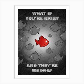 Fargo Motivation Monochrome Art Print