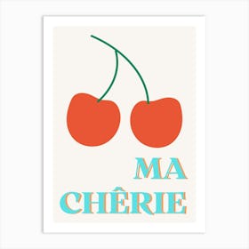 Ma Cherrye 1 Art Print