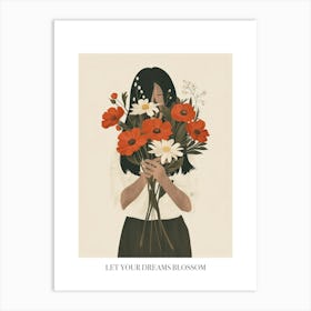 Let Your Dreams Blossom Poster Spring Girl With Red Flowers 4 Art Print
