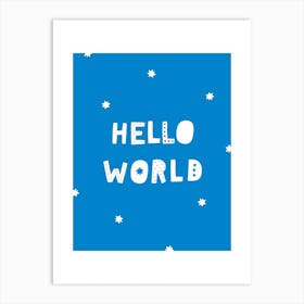 Hello World Blue Super Scandi Kids Art Print