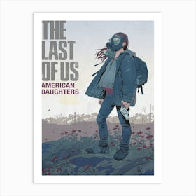 The Last Of Us 3 Art Print