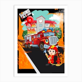 Sound The Fire Truck Art Print