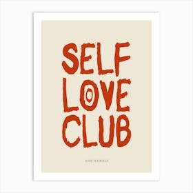 Self Love Club Red Print Art Print