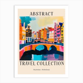 Abstract Travel Collection Poster Amsterdam Netherlands 7 Art Print