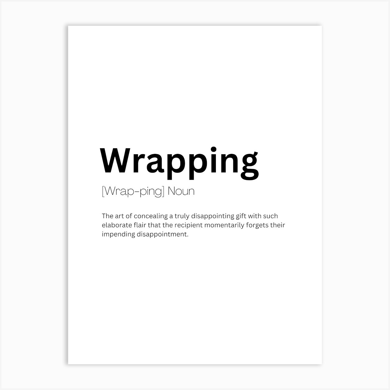 Wrapping Definition Meaning Art Print by Kaigozen