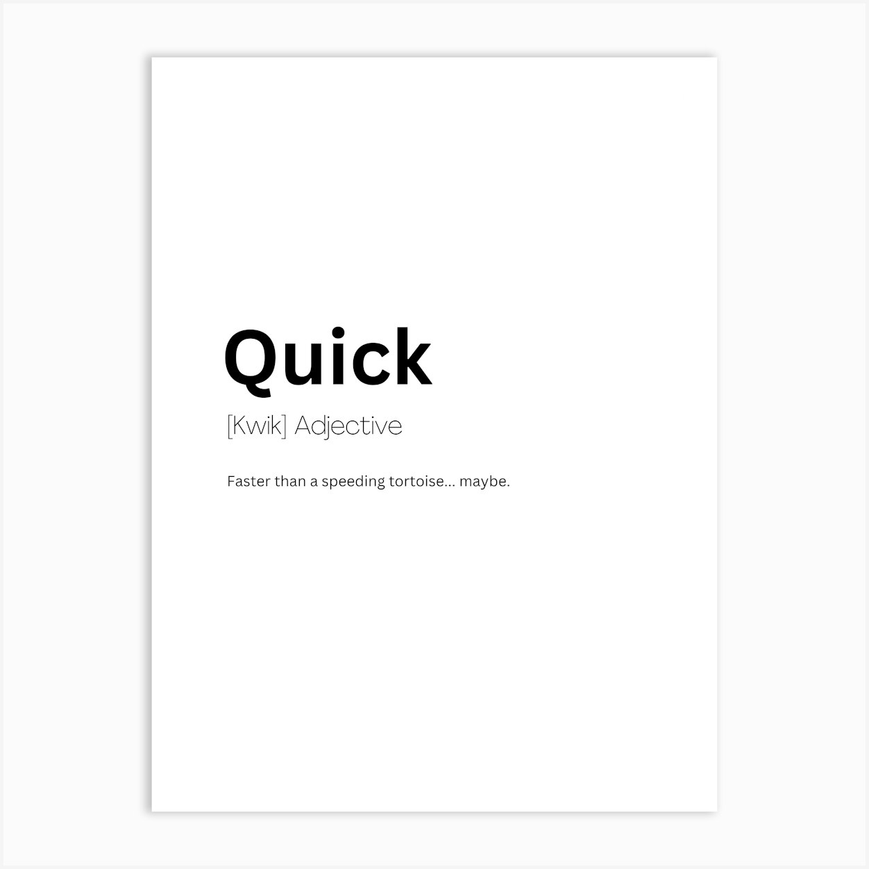 Quick Definition Meaning Art Print by Kaigozen