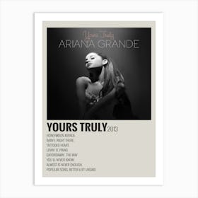 Yours Truly Ariana Grande Yours Truly 2013 Poster Art Print