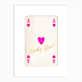 Ace Of Hearts Lucky Girl Art Print