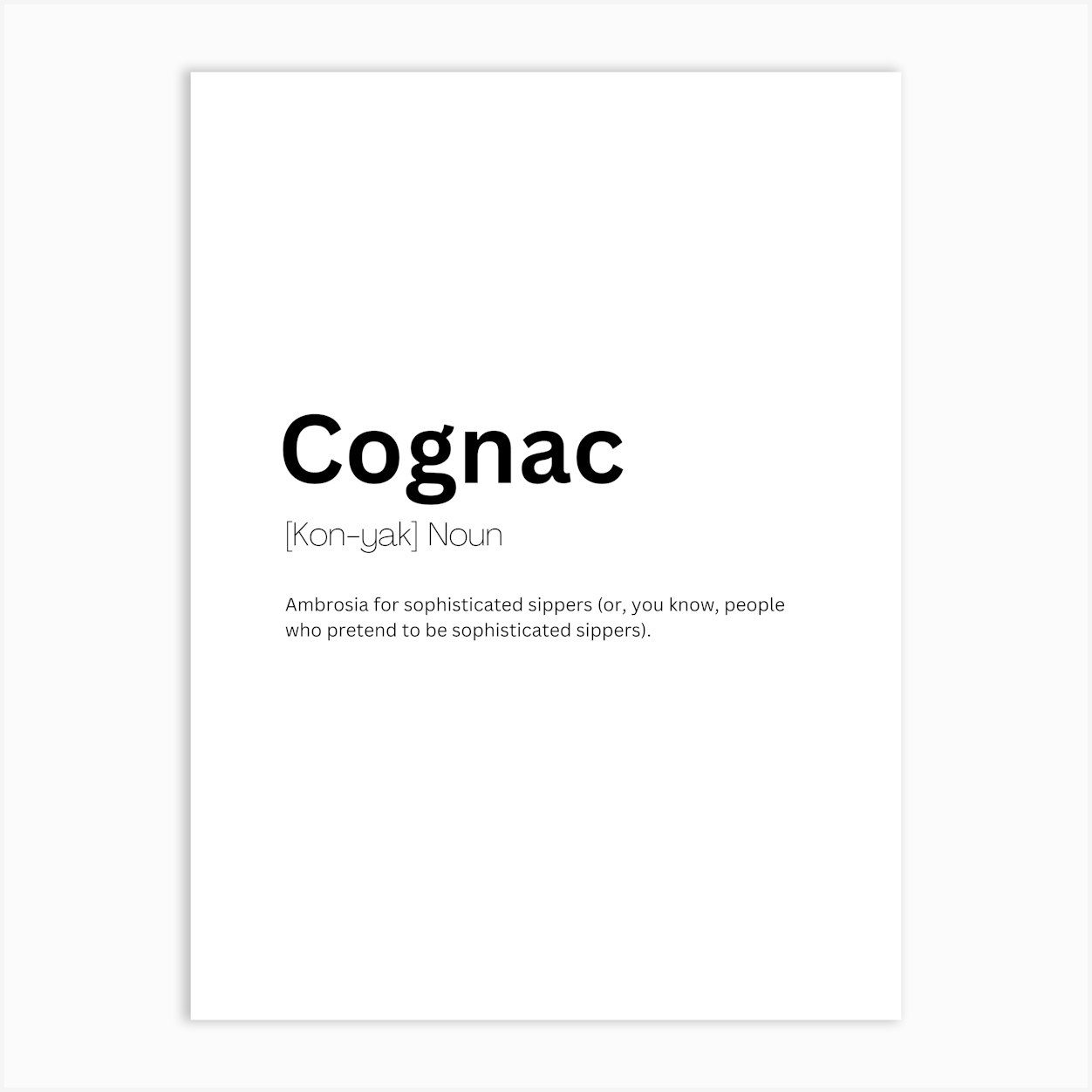 Cognac Definition Meaning 1 Art Print by Kaigozen