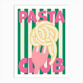 Pasta Club Art Print