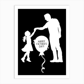 Happy Father's Day 1 Art Print