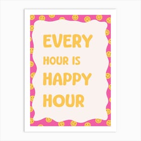 Every Hour Is Happy Alcohol Cocktail Bar Cart Art Print