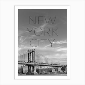 NYC Manhattan Bridge 1 Art Print