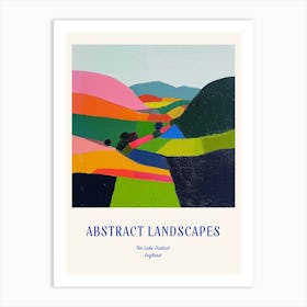 Colourful Abstract The Lake District England 3 Poster Blue Art Print