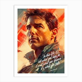 Tom Cruise Art Quote Art Print