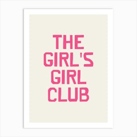 Girl's Girl Club Art Print