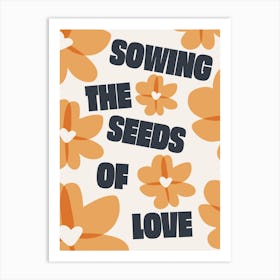 Sewing The Seeds (Yellow) Art Print