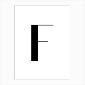 Letter F.Classy expressive letter. Art Print