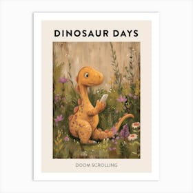 Dinosaur Doom Scrolling On A Phone Poster 2 Art Print
