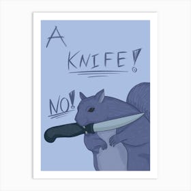 Violent squirrel Art Print