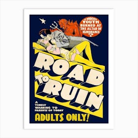 Road To Ruin, Movie Poster Art Print