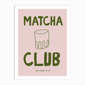 Matcha Latte Club Art Print