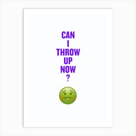 Throw Up Art Print