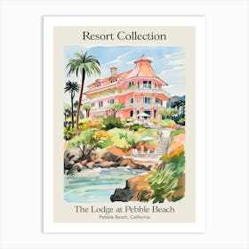 Poster Of The Lodge At Pebble Beach   Pebble Beach, California   Resort Collection Storybook Illustration 3 Art Print