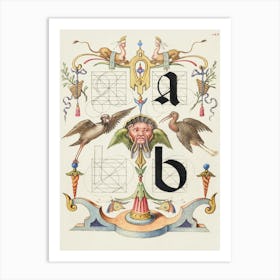 Guide For Constructing The Letters A And B From Mira Calligraphiae Monumenta, Joris Hoefnagel Art Print