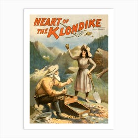 Heart Of The Klondike, Vintage Poster For A Play Art Print