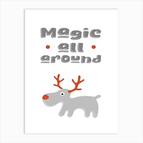 Magic all around Xmas typography for kids Art Print