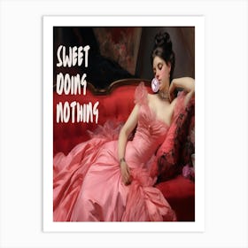 Sweet Doing Nothing Art Print