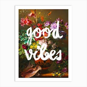 Good Vibes Art Print