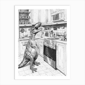 Dinosaur In The Kitchen Black & White Sketch Art Print