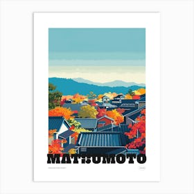 Matsumoto Japan 4 Colourful Travel Poster Art Print