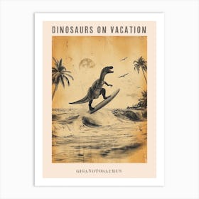 Vintage Giganotosaurus Dinosaur On A Surf Board 1 Poster Art Print