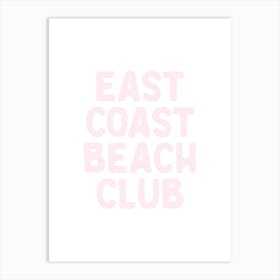 East Coast Beach Club - Light Pink 1 Art Print