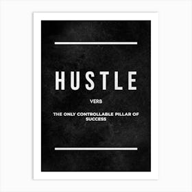 Hustle Verb Art Print