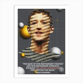 Quote In Ribbon Famous People Mark Zuckerberg — The Basis Of Our Partnership Strategy And Our Partnership Approach We Build The Social Technology Art Print