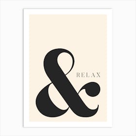 And Relax - Cream Typography Art Print