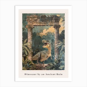 Dinosaur By An Ancient Ruin Painting 3 Poster Art Print