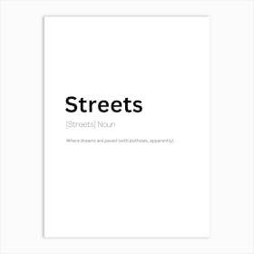 Streets Definition Meaning Art Print