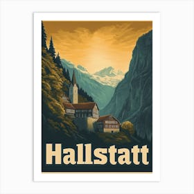 Aihrgdesign A Retro Travel Poster For Hallstatt Featuring The 8aed9791 1ef8 4dd0 8542 4782b904d5cf 2 Art Print