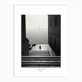 Poster Of Assisi, Italy, Black And White Analogue Photography 2 Art Print