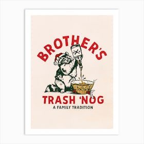 Brothers Trash Nog Holiday Raccoon Art Print