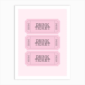 Pink Drink Ticket Art Print