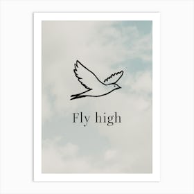 Fly High Art Print