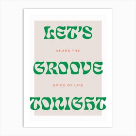 Groove Tonight 3 Art Print
