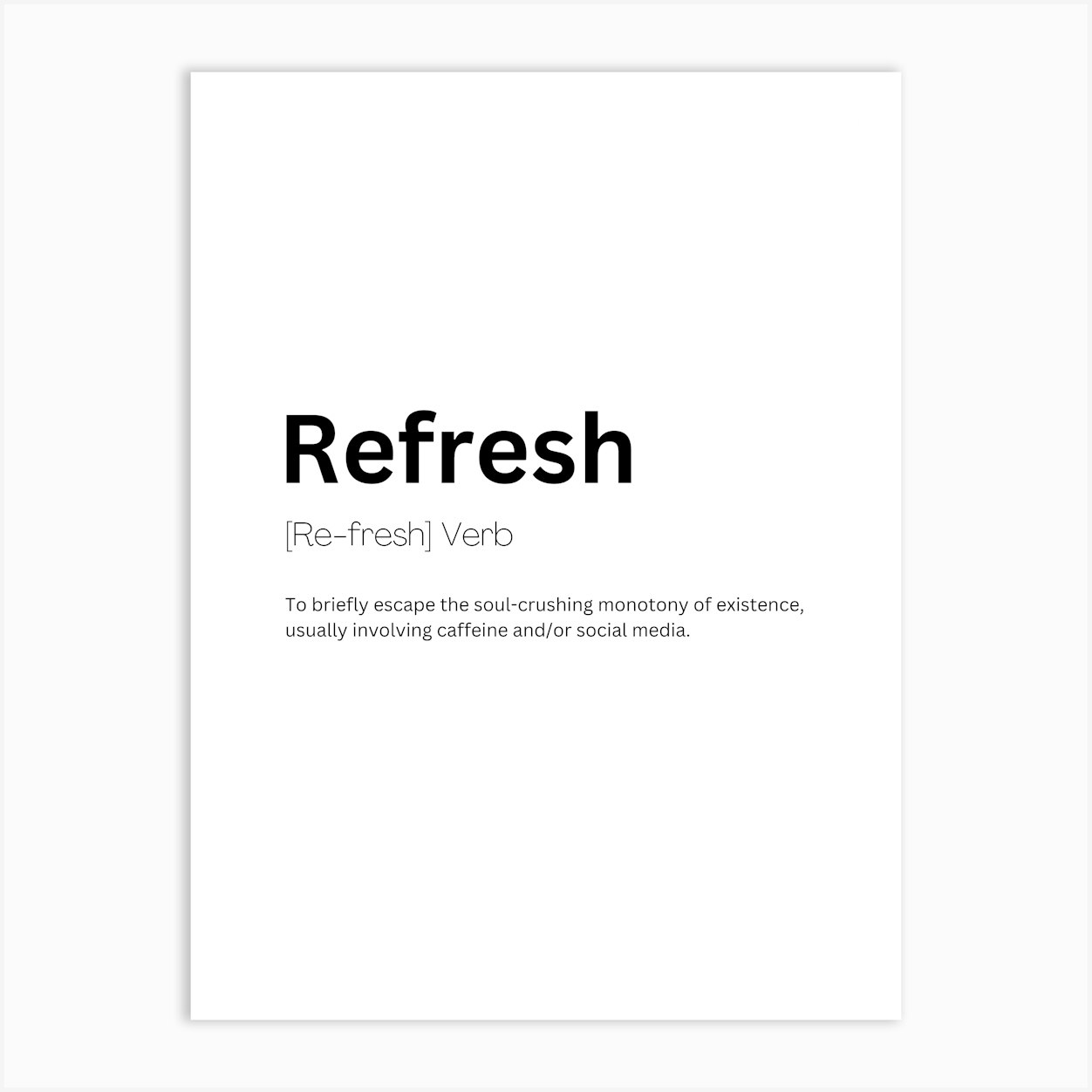 Refresh Definition Meaning 1 Art Print by Kaigozen