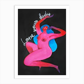 Acrylic illustration Love your body Art Print